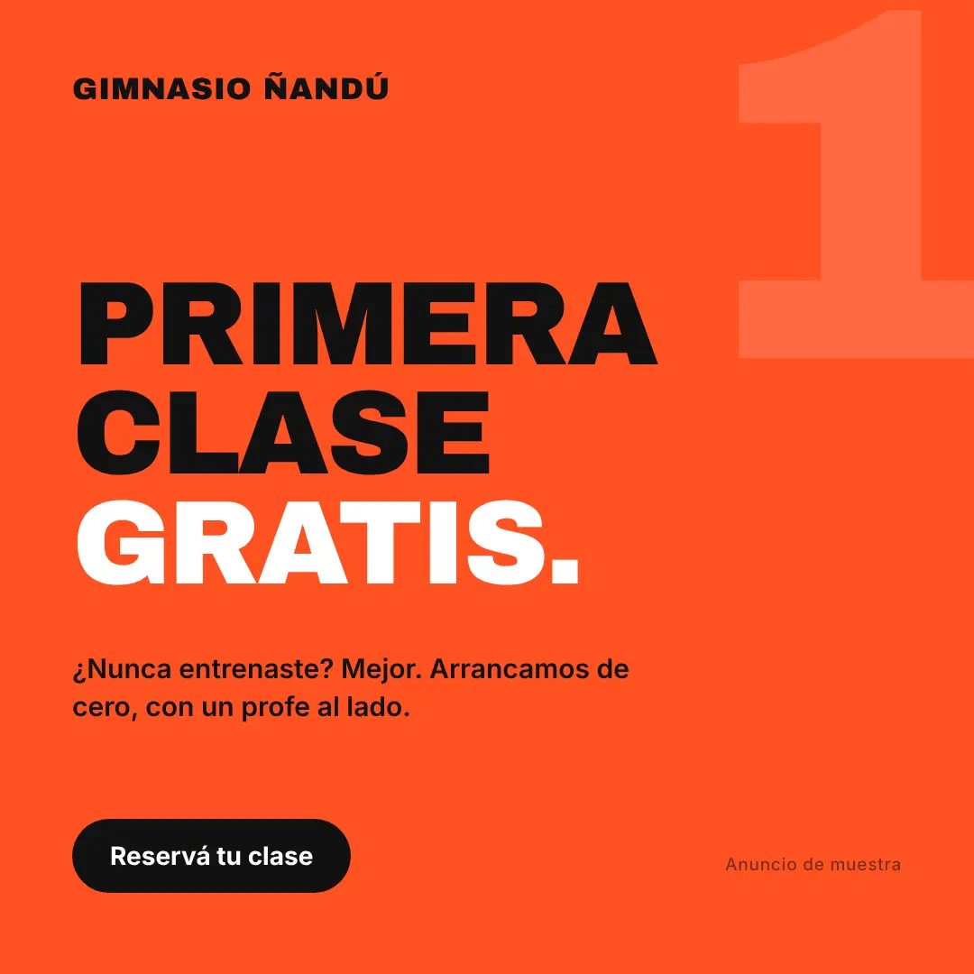 Anuncio de muestra de Gimnasio Ñandú: Primera clase gratis